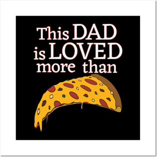 Fathers Day Pizza Lover Posters and Art